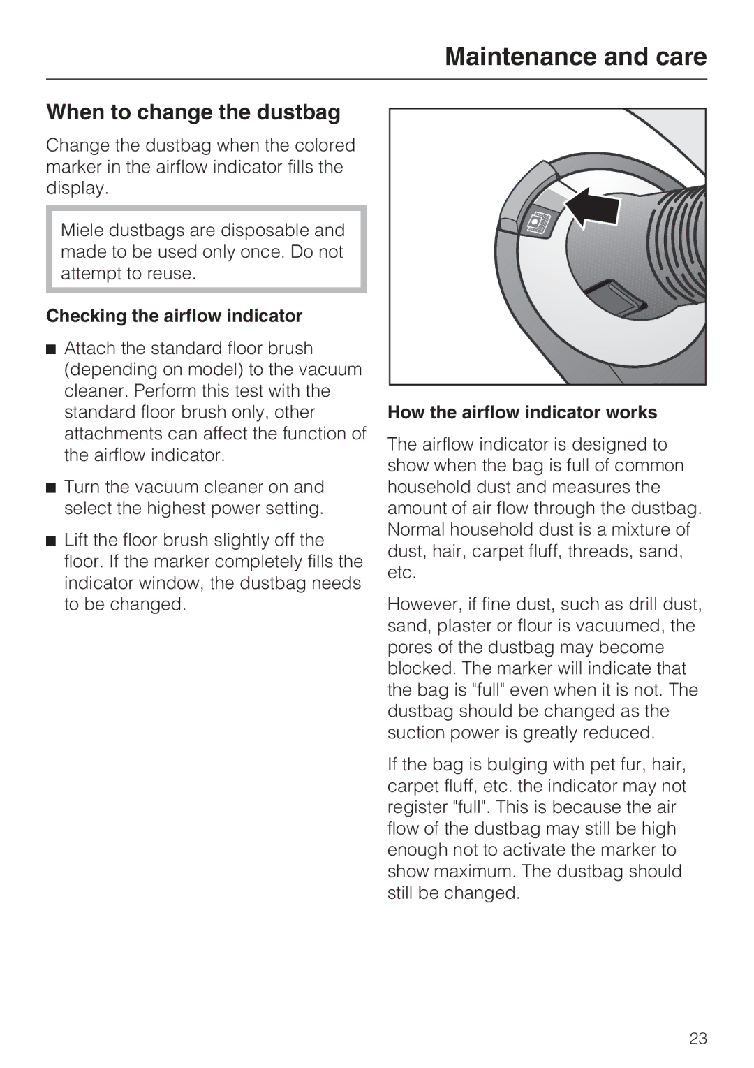 Miele S 5001 manual When to change the dustbag, Checking the airflow indicator, How the airflow indicator works 