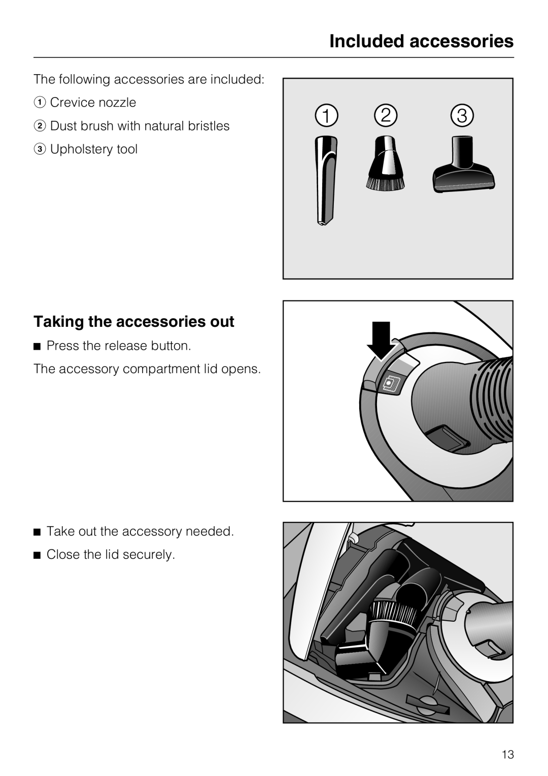 Miele S 5001 manual Included accessories, Taking the accessories out 