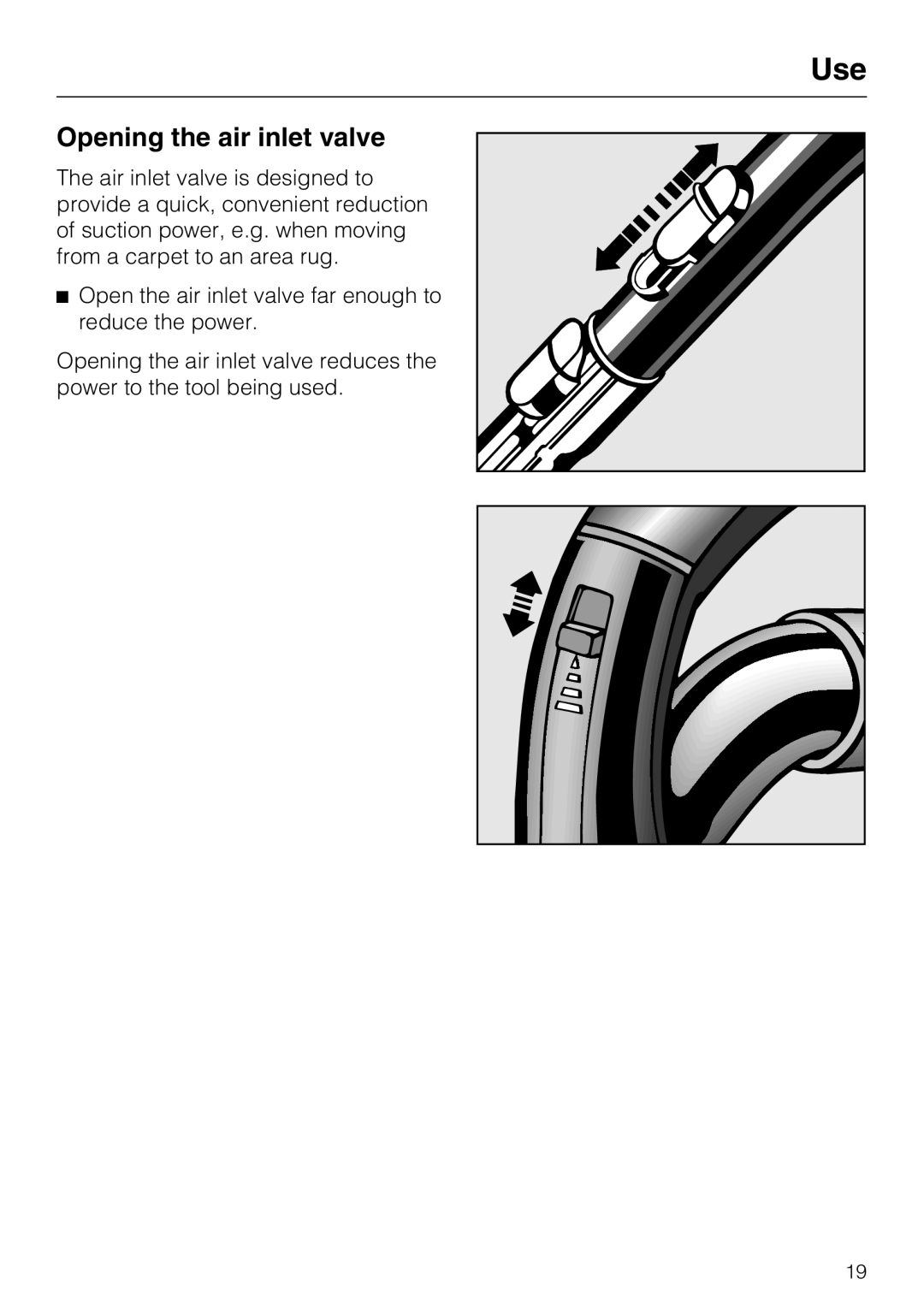 Miele S 5001 manual Opening the air inlet valve 