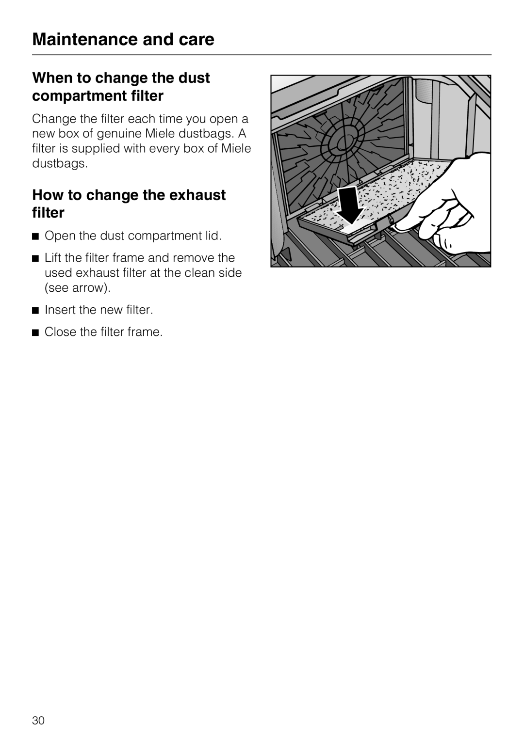 Miele S 5001 manual When to change the dust compartment filter, How to change the exhaust filter, Maintenance and care 