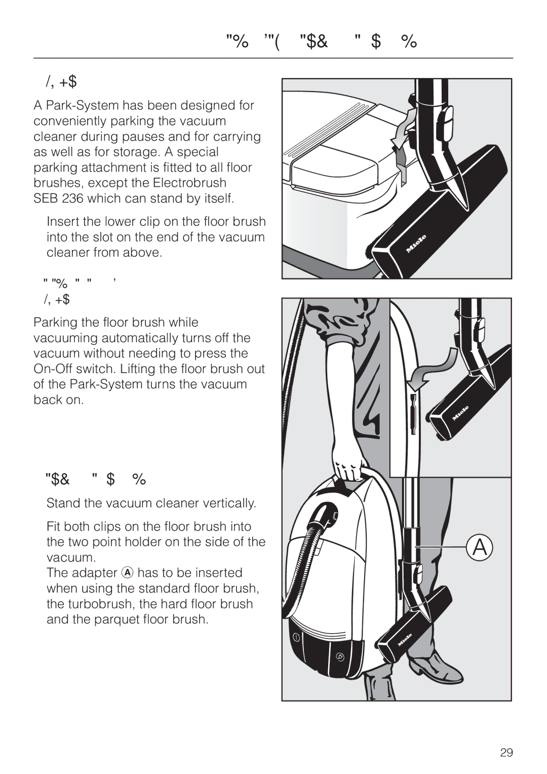 Miele S 558 manual Setting down, transport and storage, Transport and storage, Turning on and off with Park-System 