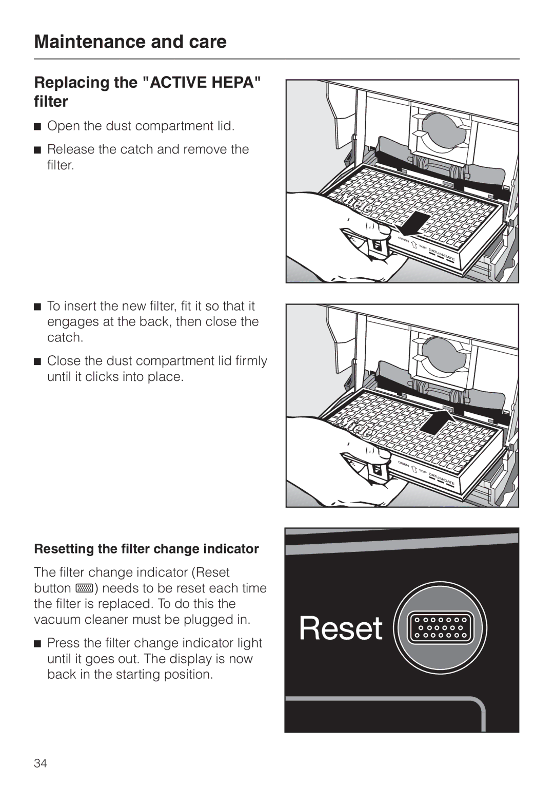 Miele S 558 manual Replacing the Active Hepa filter, Resetting the filter change indicator 