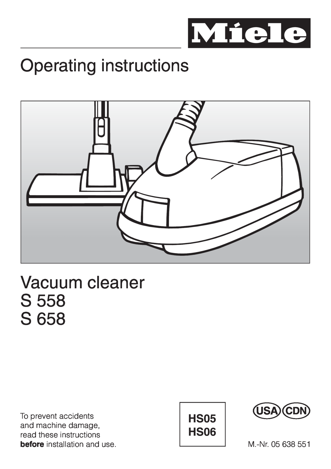 Miele S 558 manual Operating instructions, Vacuum cleaner S558 S658 