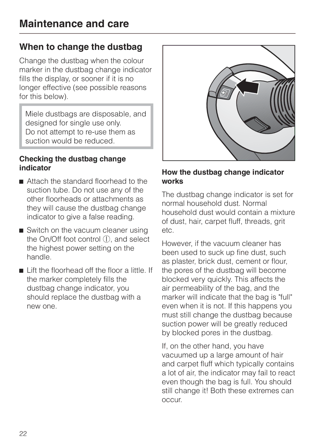 Miele S 5980 When to change the dustbag, Checking the dustbag change indicator, How the dustbag change indicator works 