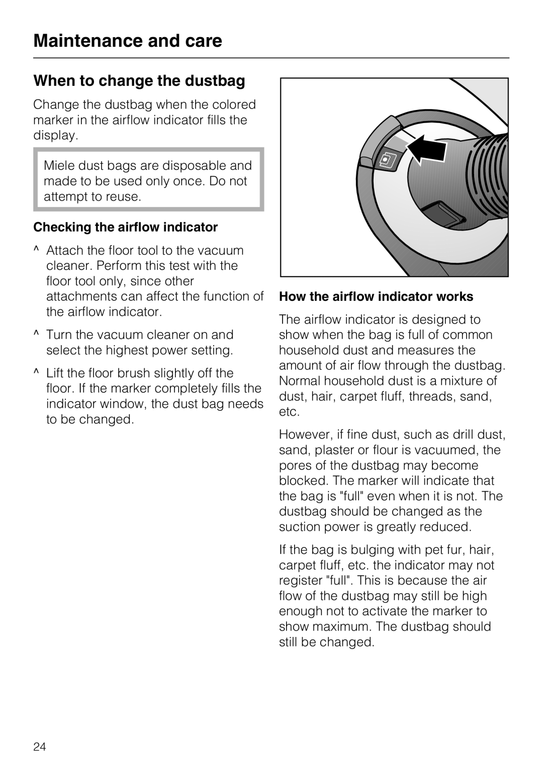 Miele S 5980 When to change the dustbag, Checking the airflow indicator, How the airflow indicator works 