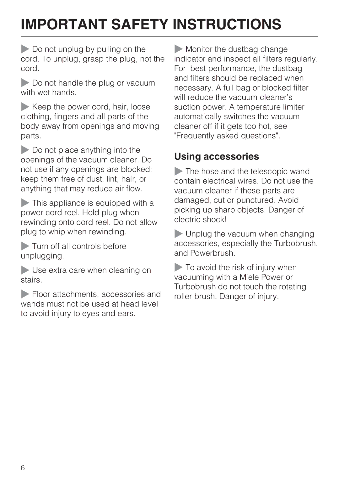 Miele S 5980 operating instructions Using accessories 