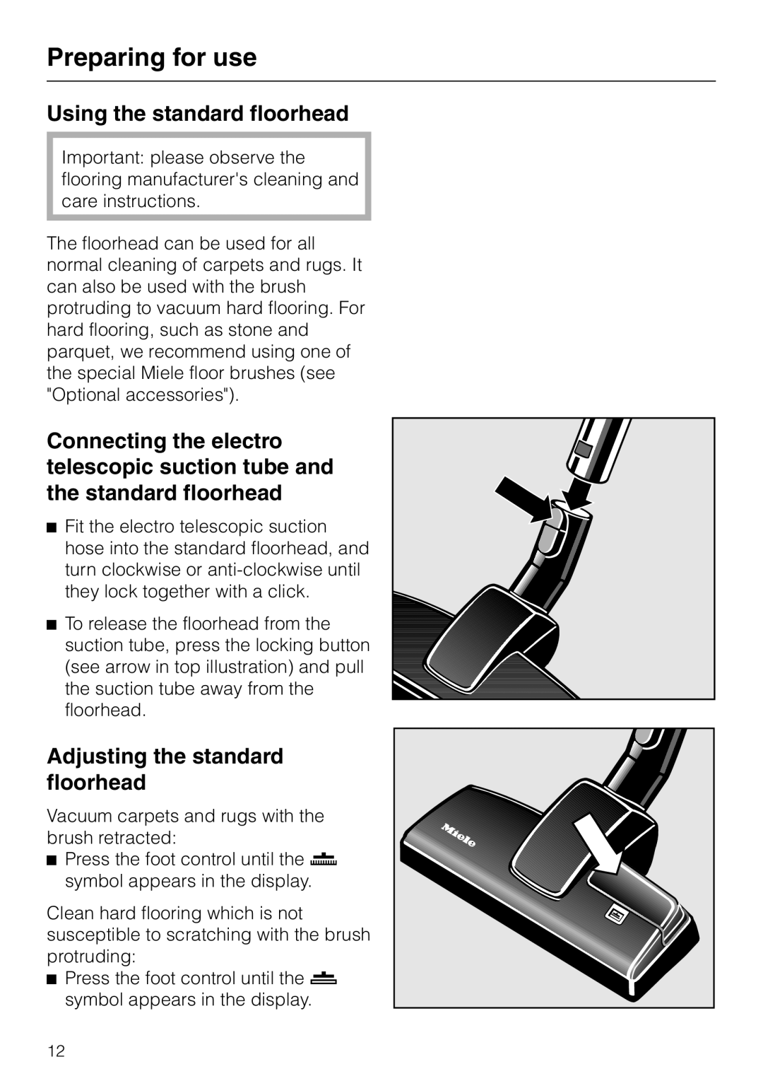 Miele S 5980 manual Using the standard floorhead, Adjusting the standard floorhead, Preparing for use 