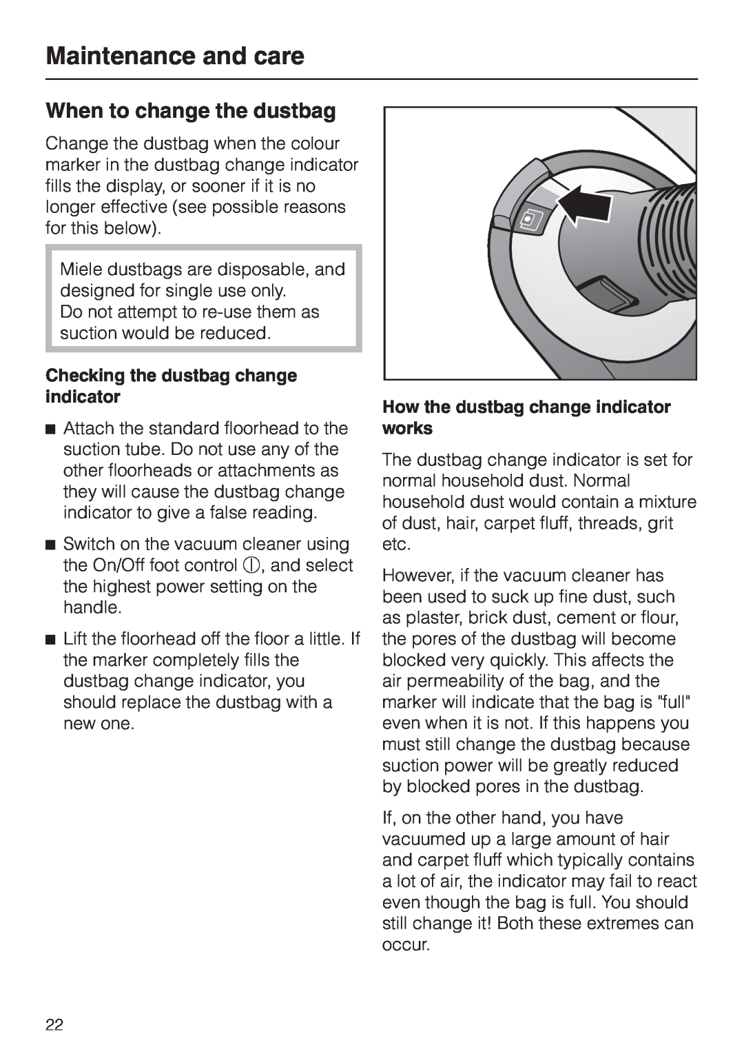 Miele S 5980 manual When to change the dustbag, Maintenance and care, Checking the dustbag change indicator 