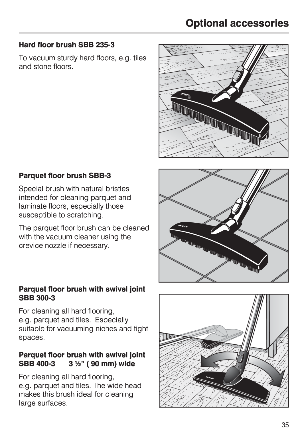 Miele S 5980 Optional accessories, Hard floor brush SBB, Parquet floor brush SBB-3, Parquet floor brush with swivel joint 