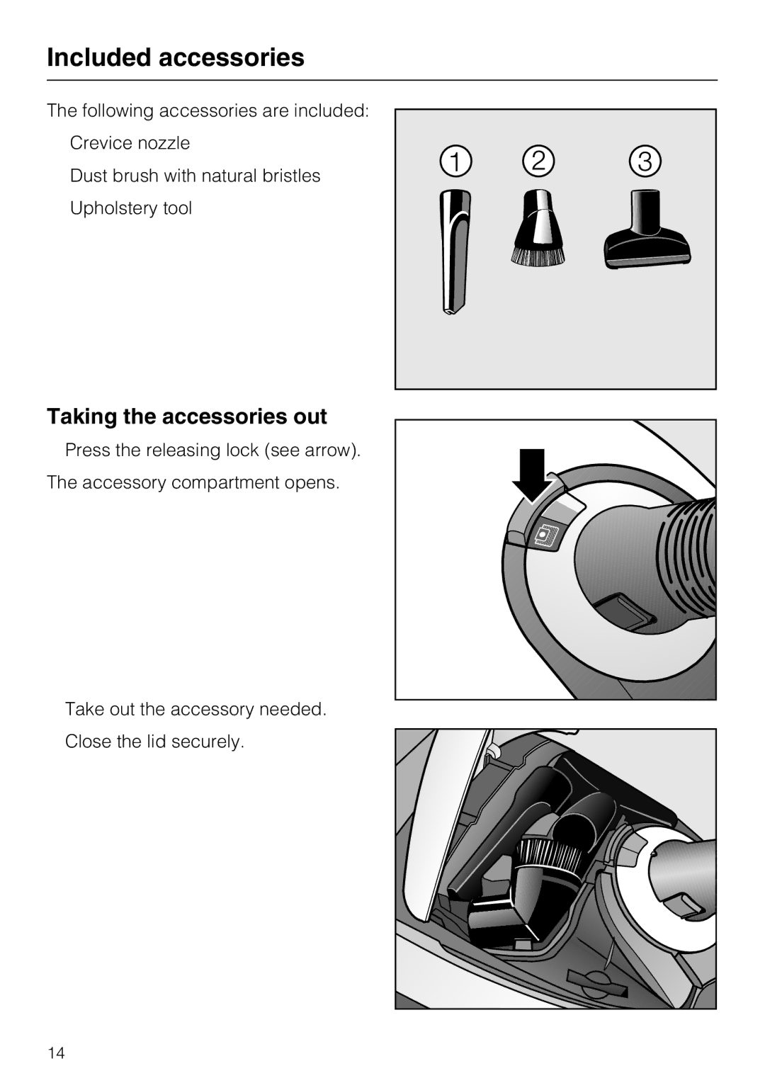 Miele S 5981 manual Included accessories, Taking the accessories out 