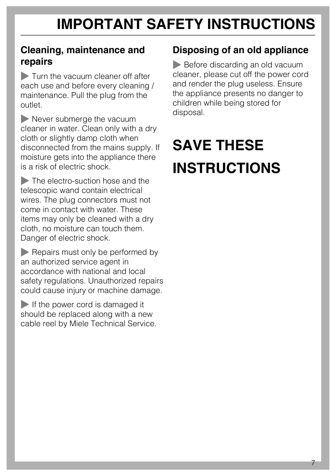 Miele S 5981 manual Save These Instructions, Cleaning, maintenance and repairs, Disposing of an old appliance 