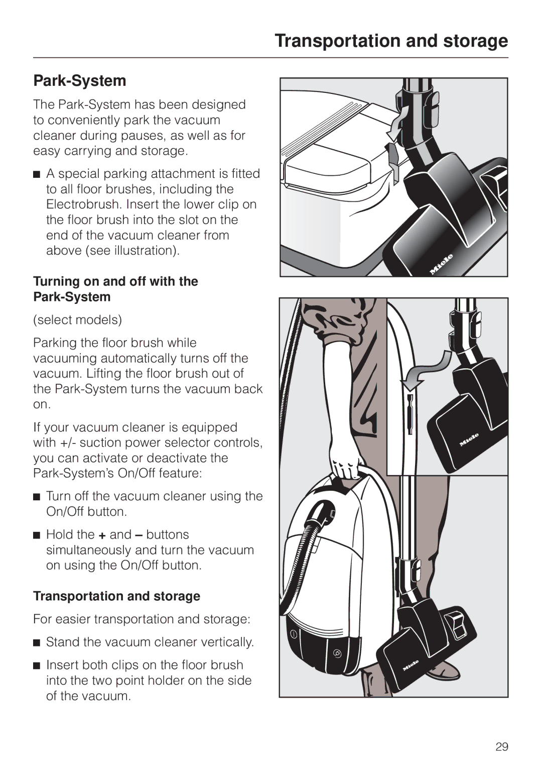 Miele S 648, S 600, S 548, S 500 operating instructions Transportation and storage, Turning on and off with Park-System 