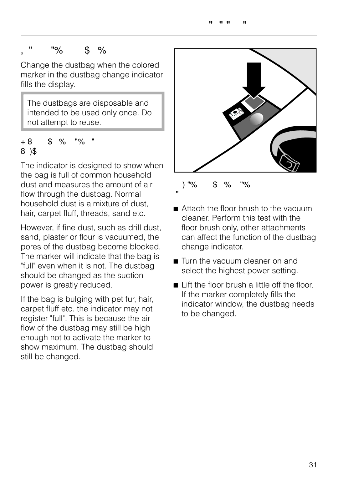 Miele S 500 When to change the dustbag, How the dustbag change indicator works, Checking the dustbag change indicator 