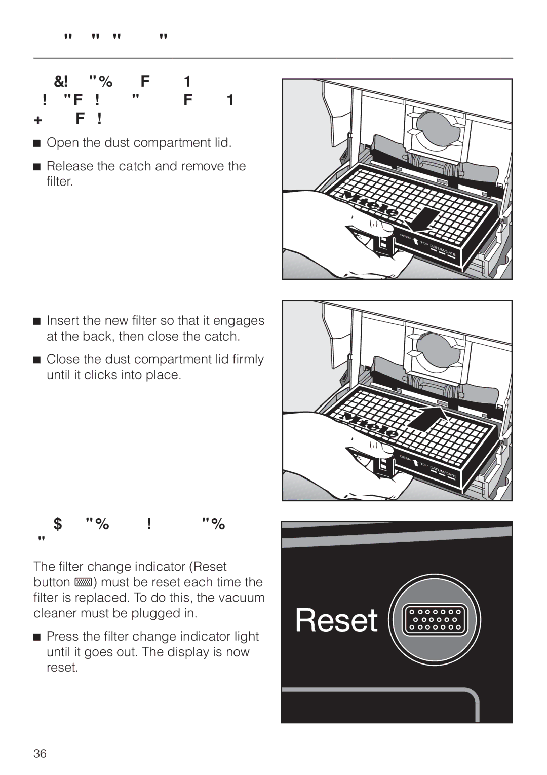 Miele S 600, S 648, S 548, S 500 operating instructions Resetting the filter change indicator 