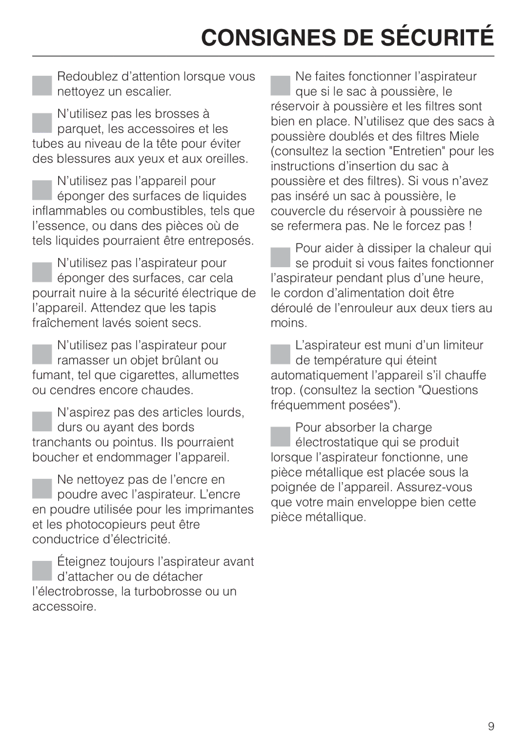 Miele S 648, S 600, S 548, S 500 operating instructions Consignes DE Sécurité 