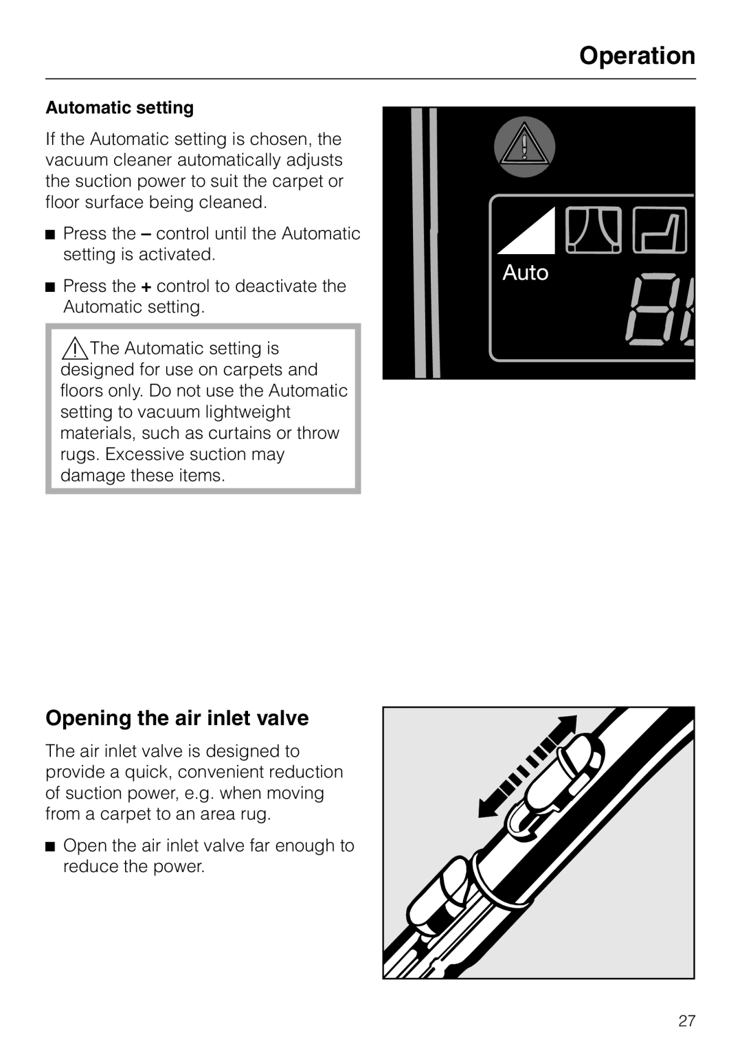 Miele S 500, S 600, S 648, S 548 operating instructions Operation, Opening the air inlet valve, Automatic setting 