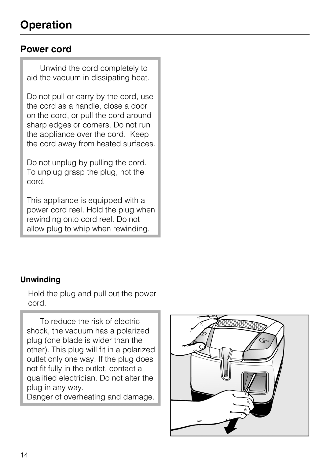 Miele S 6000 operating instructions Operation, Power cord, Unwinding 