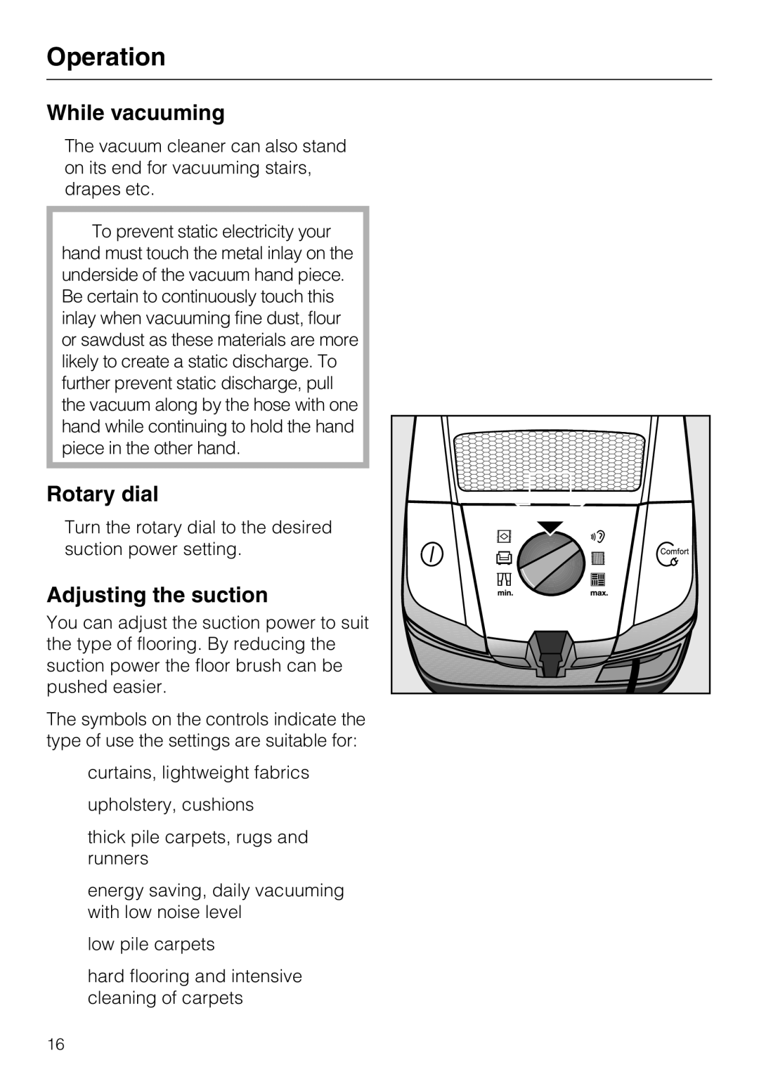 Miele S 6000 operating instructions While vacuuming, Rotary dial, Adjusting the suction 