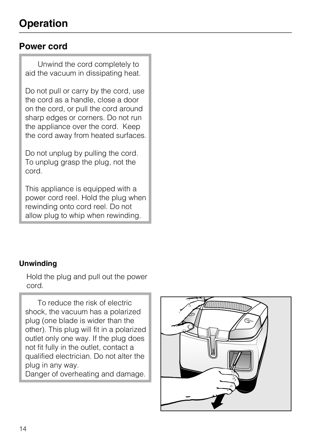 Miele S 6000 operating instructions Operation, Power cord, Unwinding 