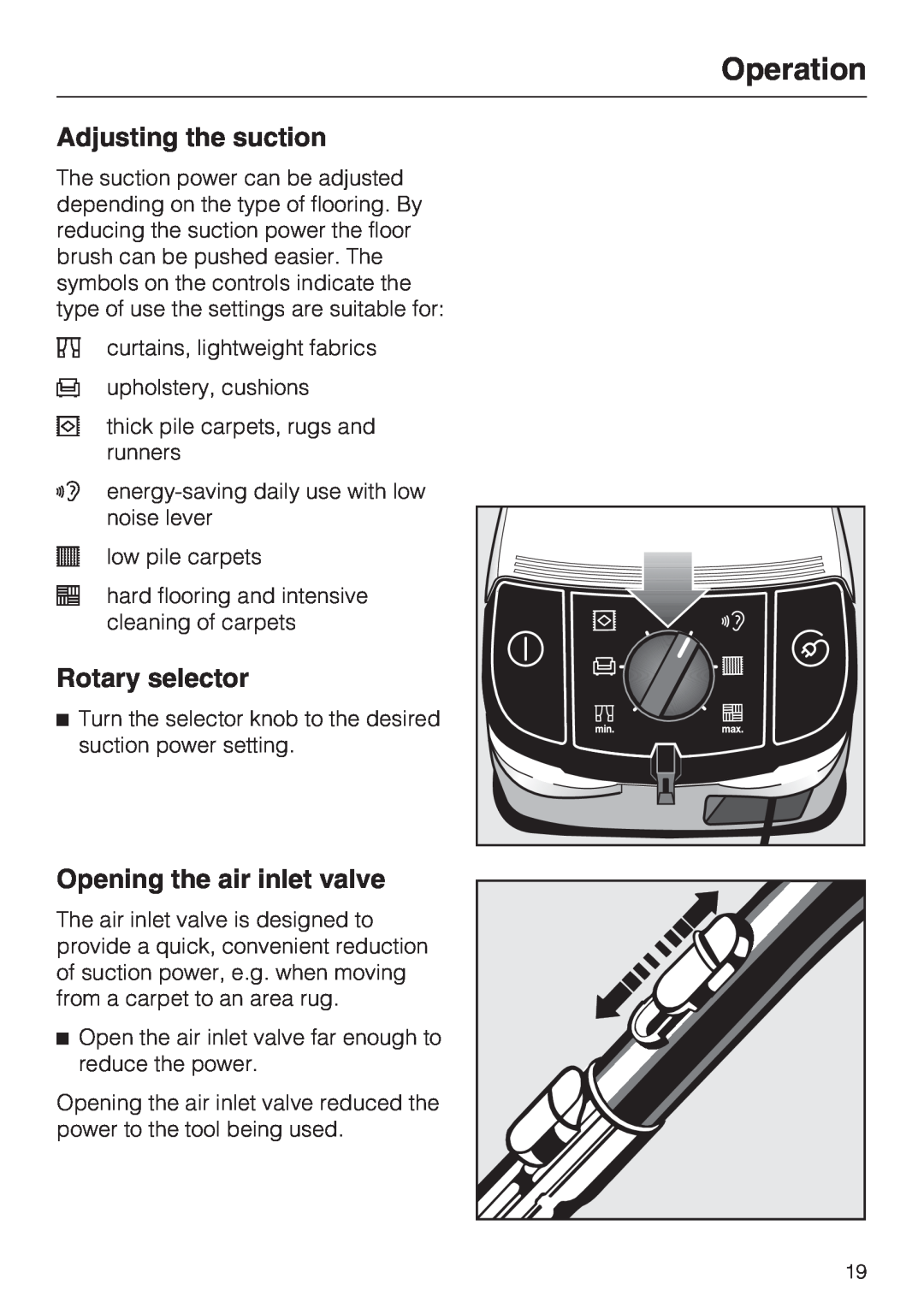 Miele S 768, S 700 manual Operation, Adjusting the suction, Rotary selector, Opening the air inlet valve 