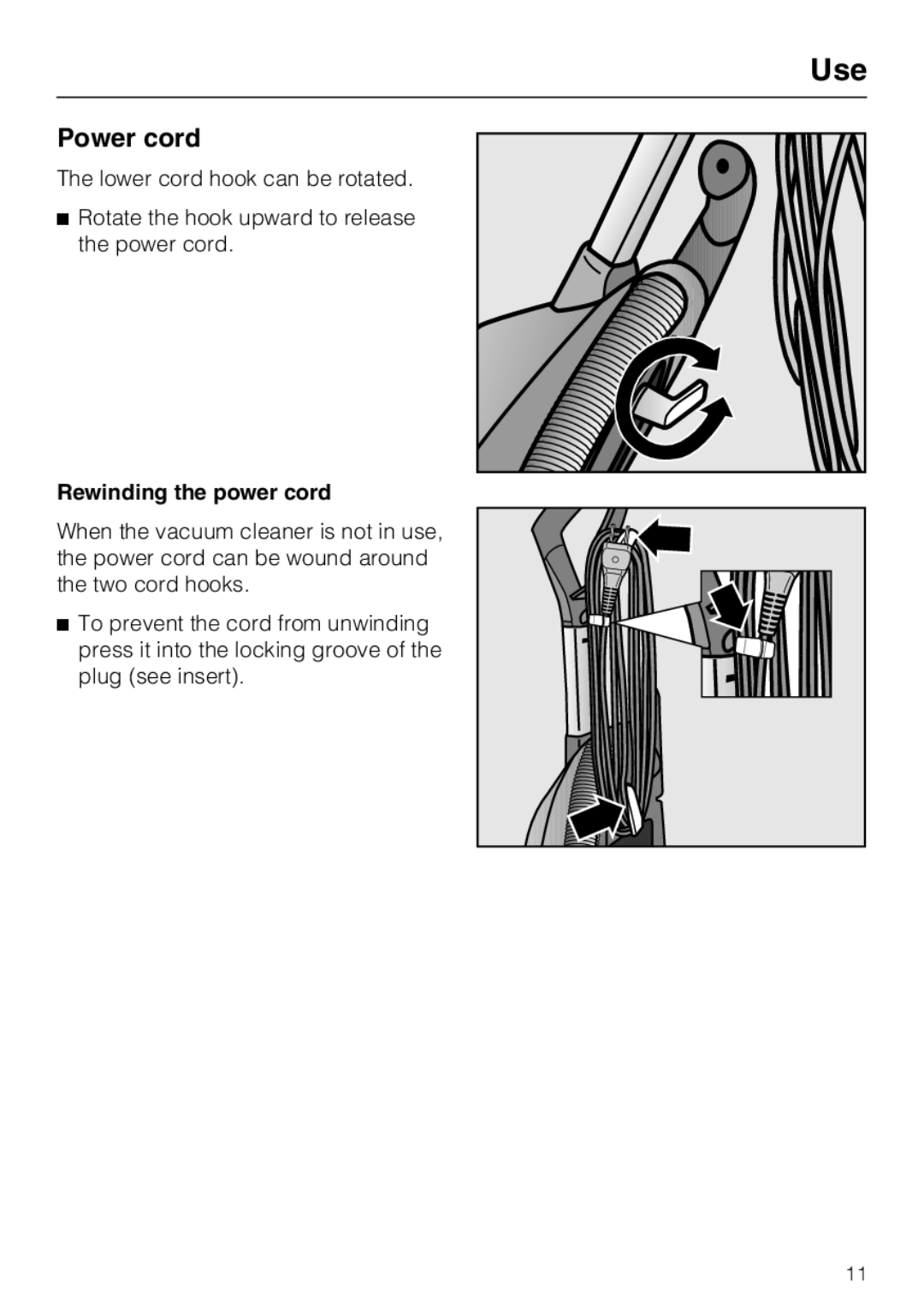 Miele S 7000 operating instructions Use, Power cord, Rewinding the power cord 