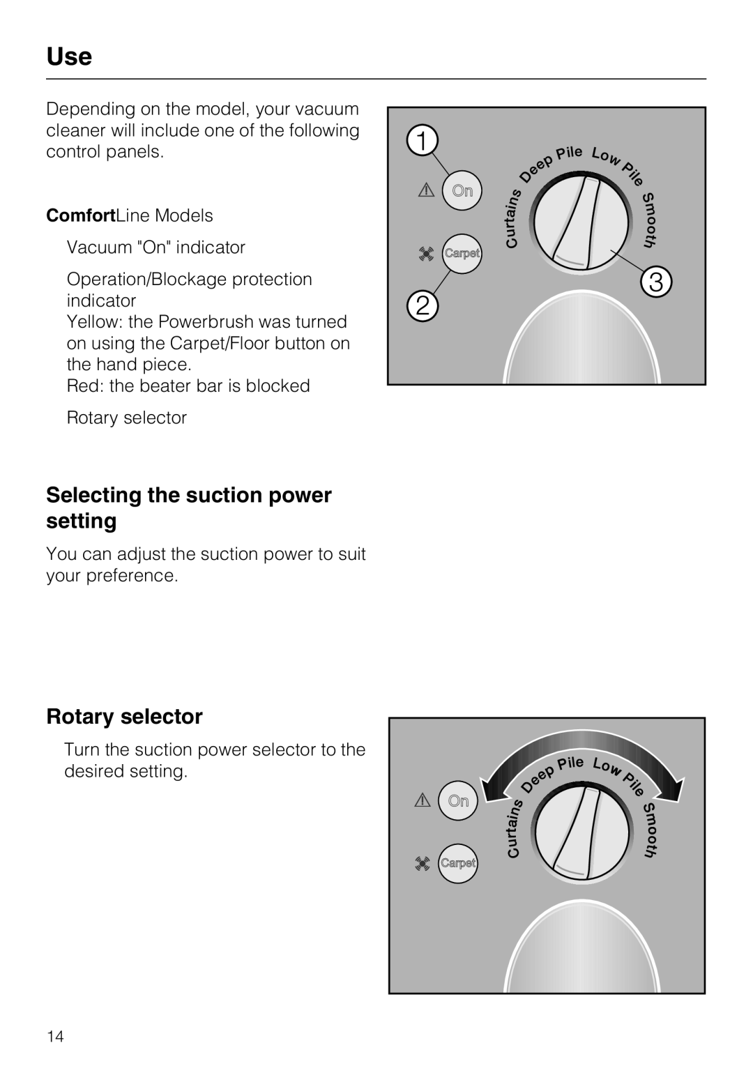 Miele S 7000 operating instructions Selecting the suction power setting, Rotary selector 