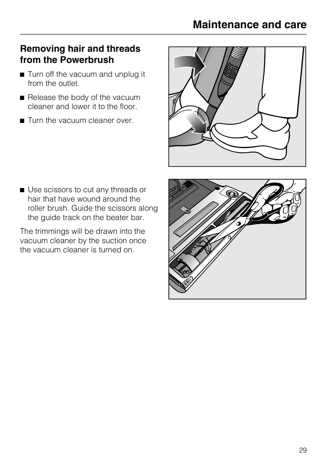 Miele S 7000 operating instructions Removing hair and threads from the Powerbrush 