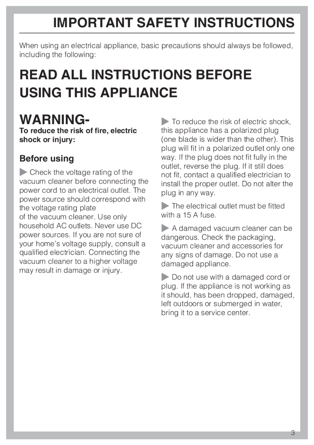 Miele S 7000 operating instructions Before using, To reduce the risk of fire, electric shock or injury 