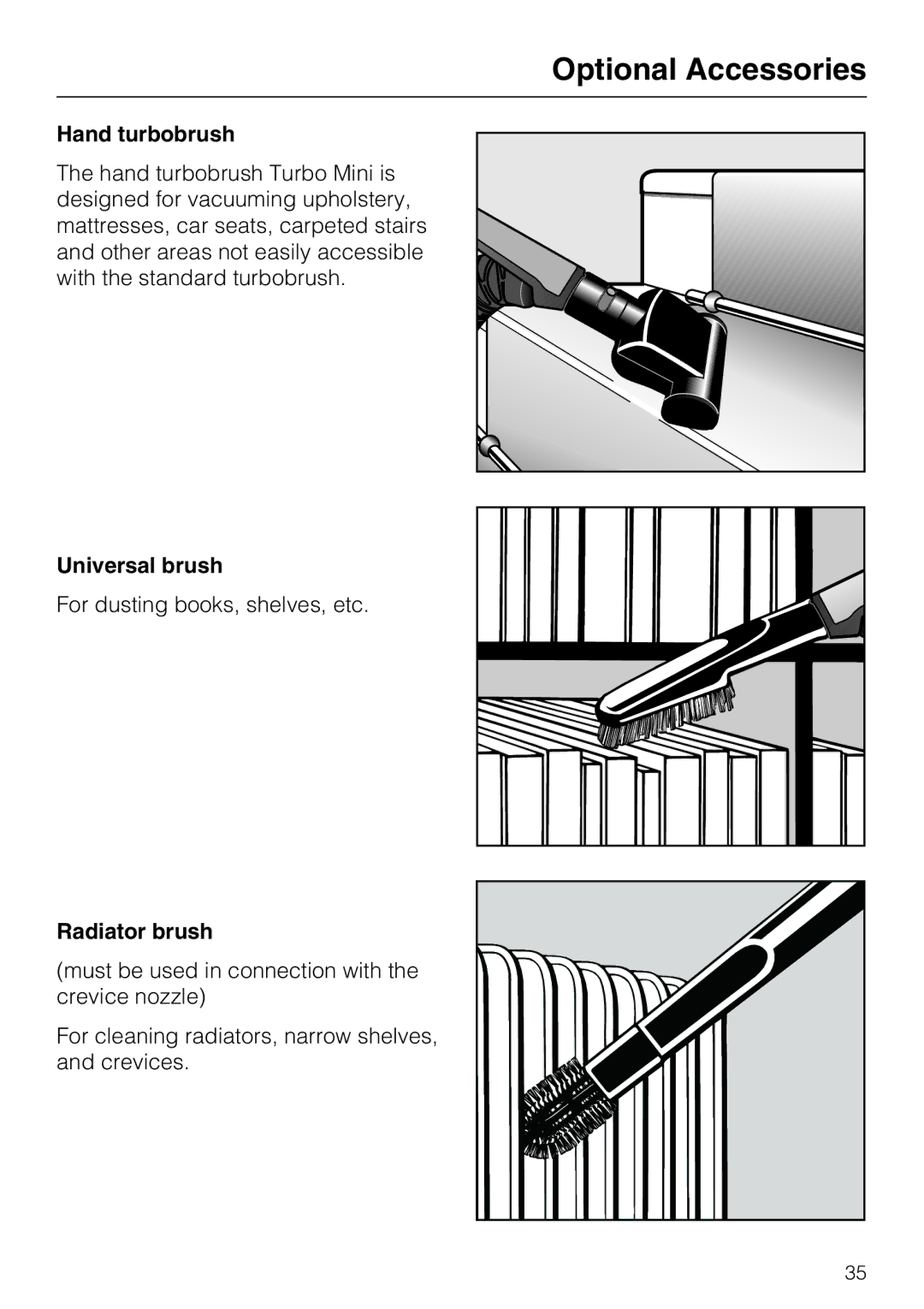 Miele S 7000 operating instructions Hand turbobrush, Universal brush, Radiator brush 