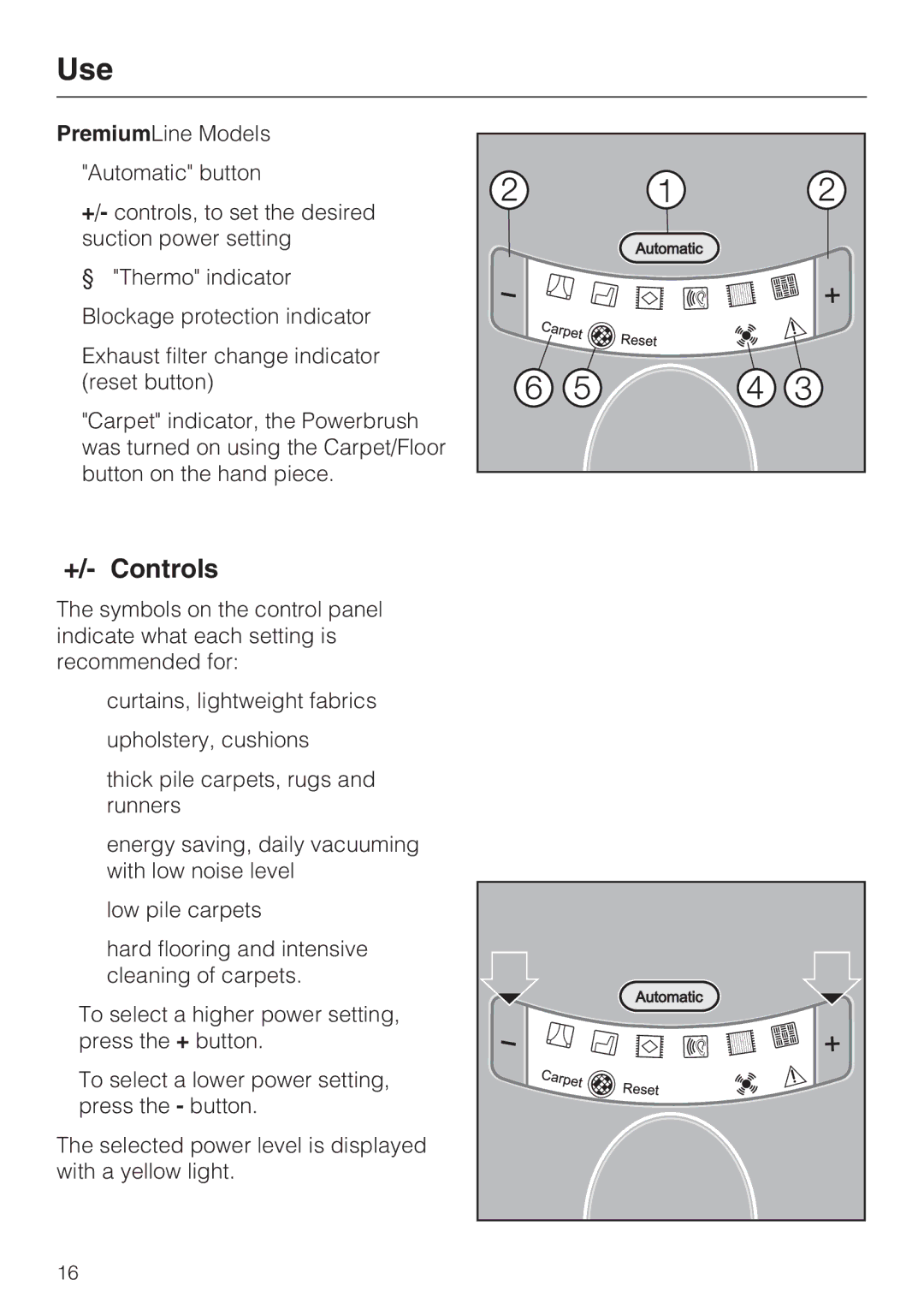 Miele S 7000 operating instructions +/- Controls 