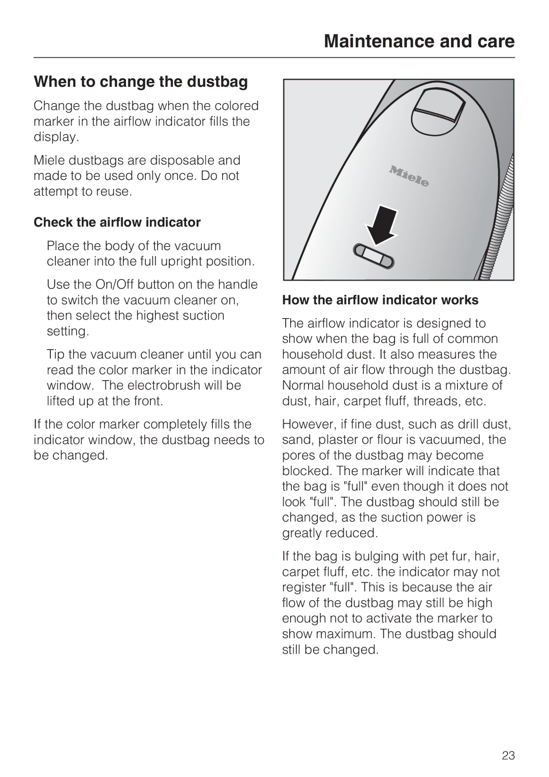 Miele S 7000 When to change the dustbag, Check the airflow indicator, How the airflow indicator works 