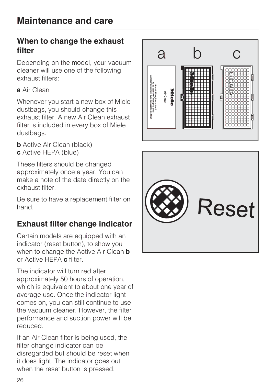 Miele S 7000 operating instructions When to change the exhaust filter, Exhaust filter change indicator 