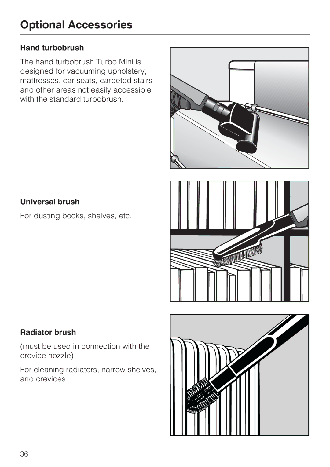 Miele S 7000 operating instructions Hand turbobrush, Universal brush, Radiator brush 