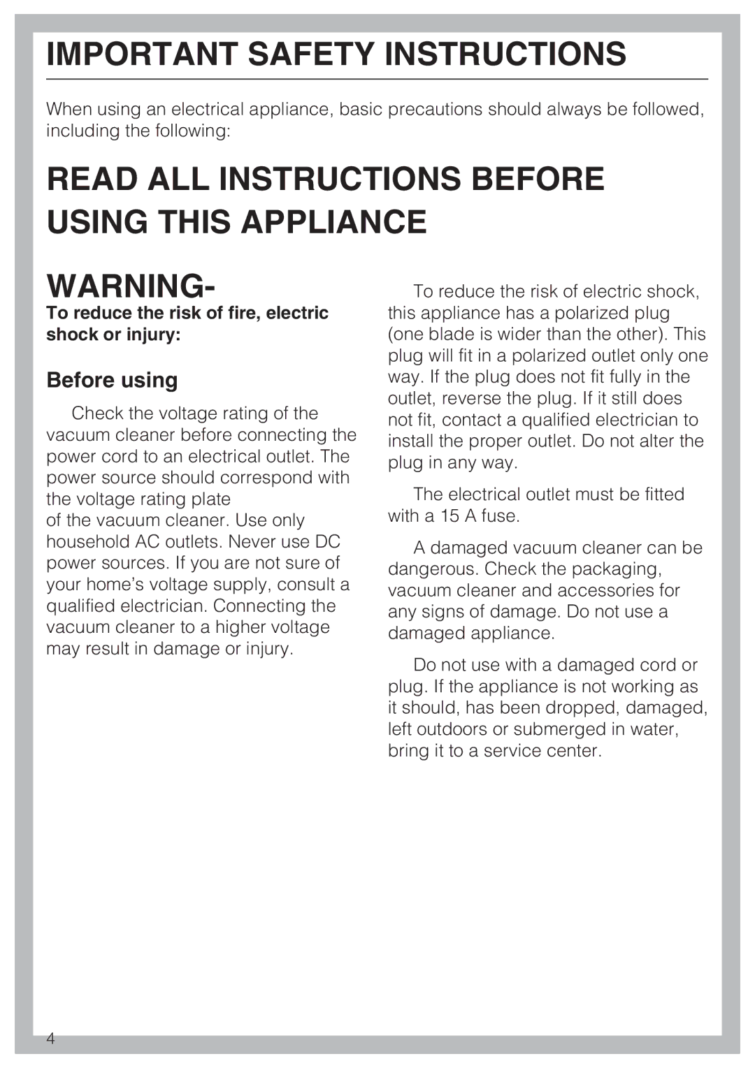 Miele S 7000 operating instructions Before using, To reduce the risk of fire, electric shock or injury 