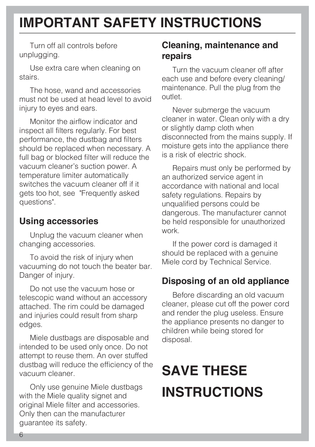 Miele S 7000 operating instructions Using accessories, Cleaning, maintenance and repairs, Disposing of an old appliance 