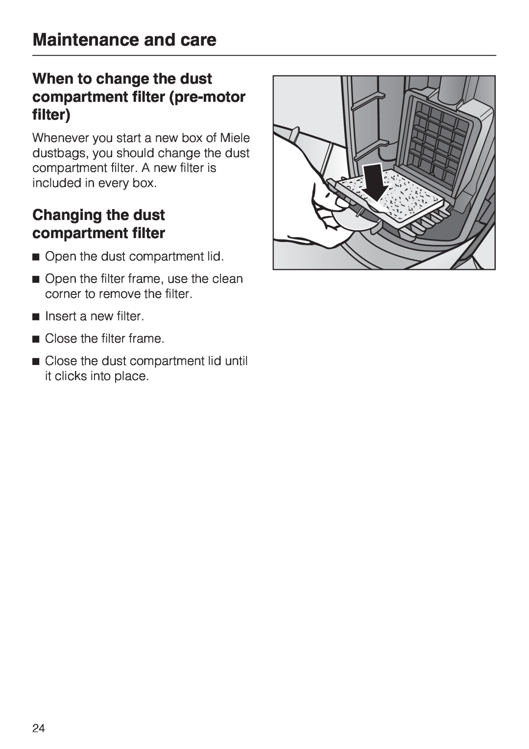 Miele S 7000 operating instructions Changing the dust compartment filter, Maintenance and care 