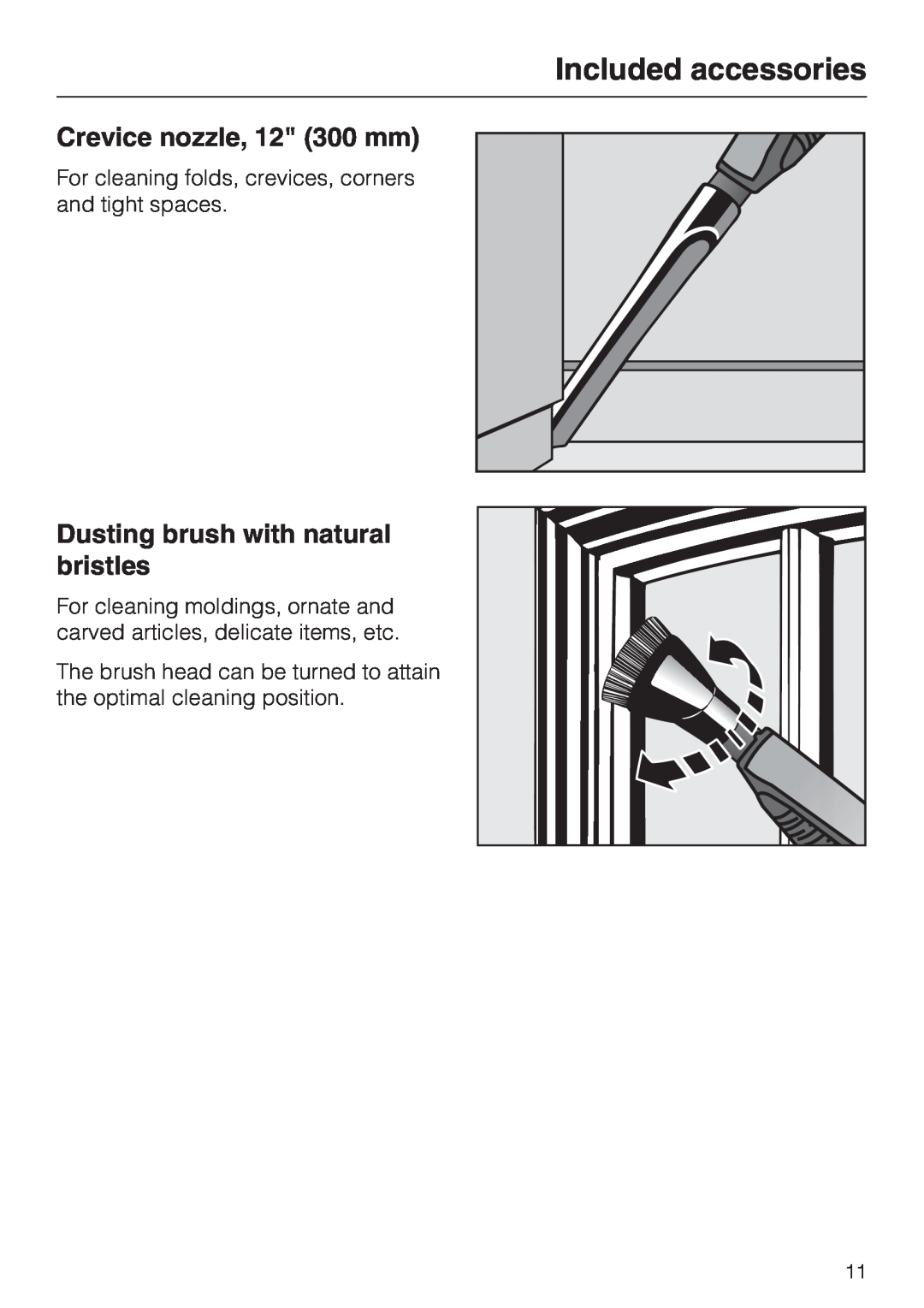 Miele S 7000 operating instructions Crevice nozzle, 12 300 mm, Dusting brush with natural bristles, Included accessories 