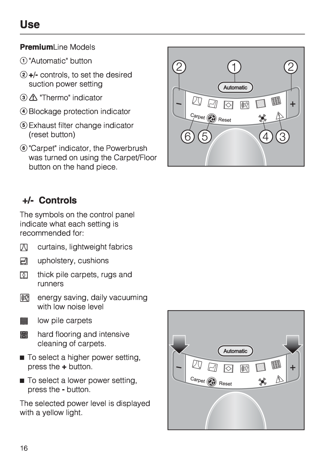 Miele S 7000 operating instructions +/- Controls 