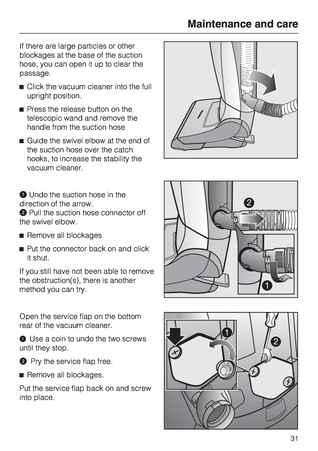 Miele S 7000 operating instructions Maintenance and care, Remove all blockages 