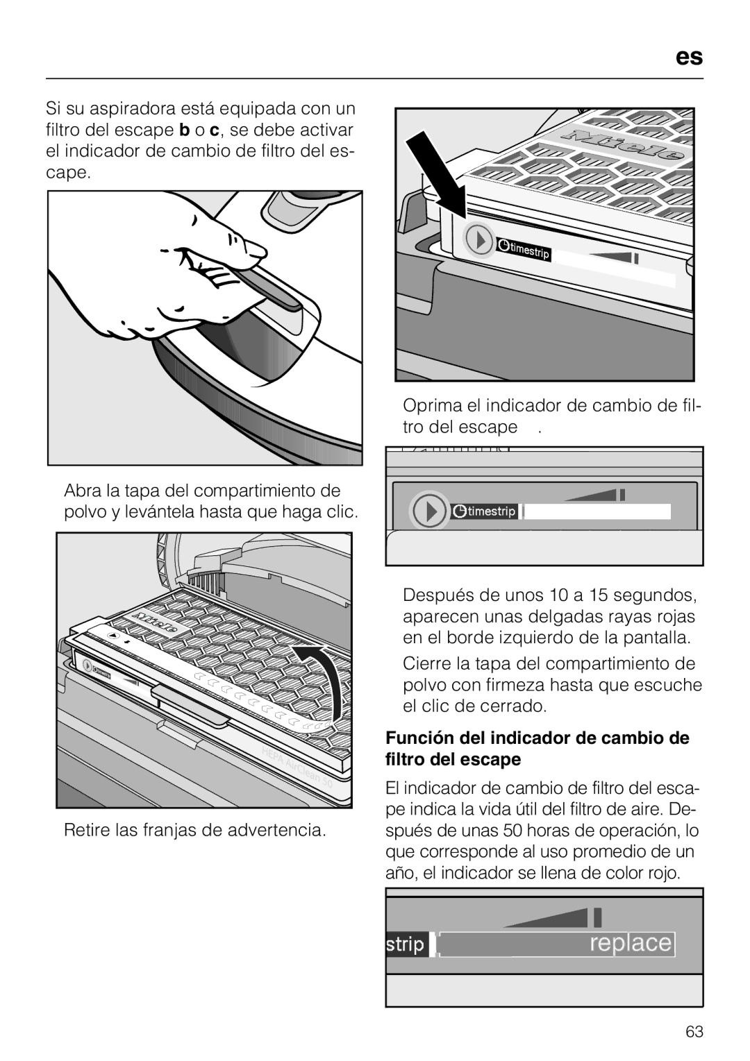 Miele S 8380, S 8390, S 8370 manual Función del indicador de cambio de filtro del escape 