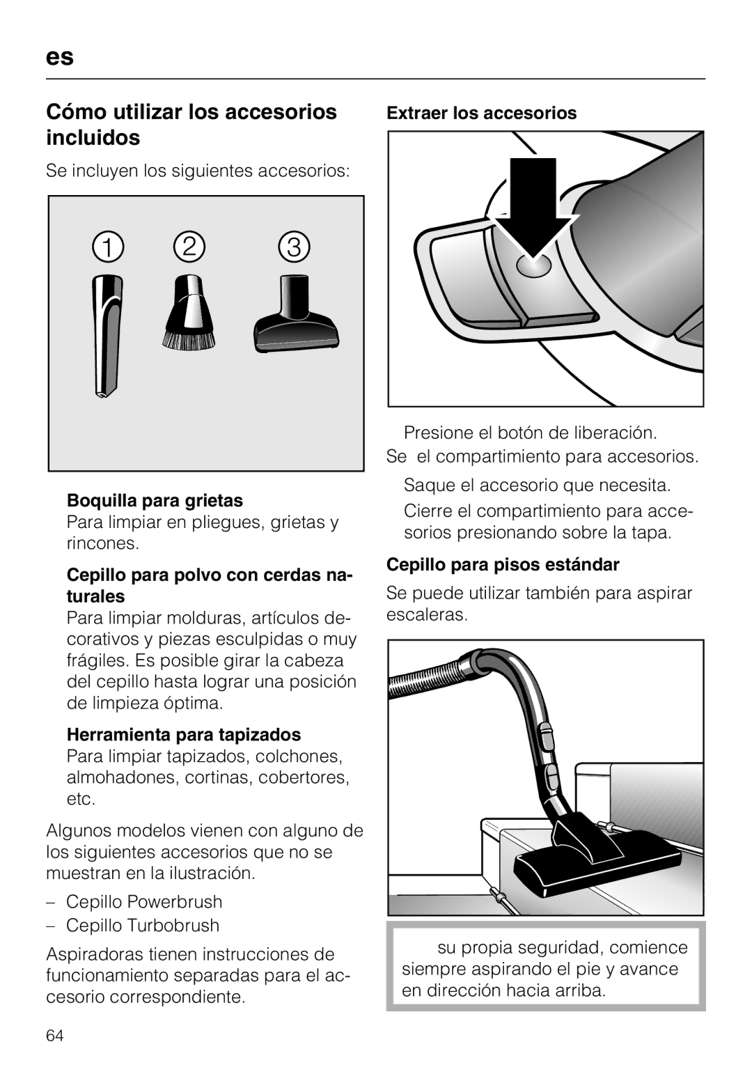 Miele S 8390 Cómo utilizar los accesorios incluidos, Boquilla para grietas, Cepillo para polvo con cerdas na- turales 