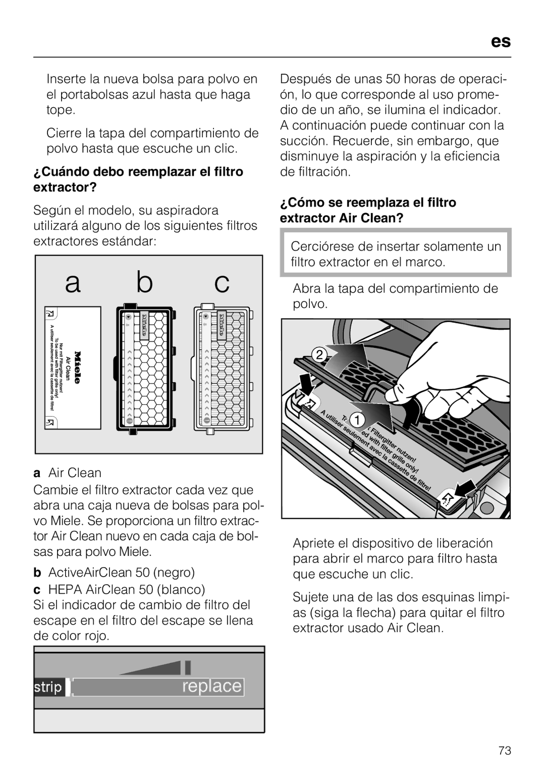 Miele S 8390, S 8380 manual ¿Cuándo debo reemplazar el filtro extractor?, ¿Cómo se reemplaza el filtro extractor Air Clean? 