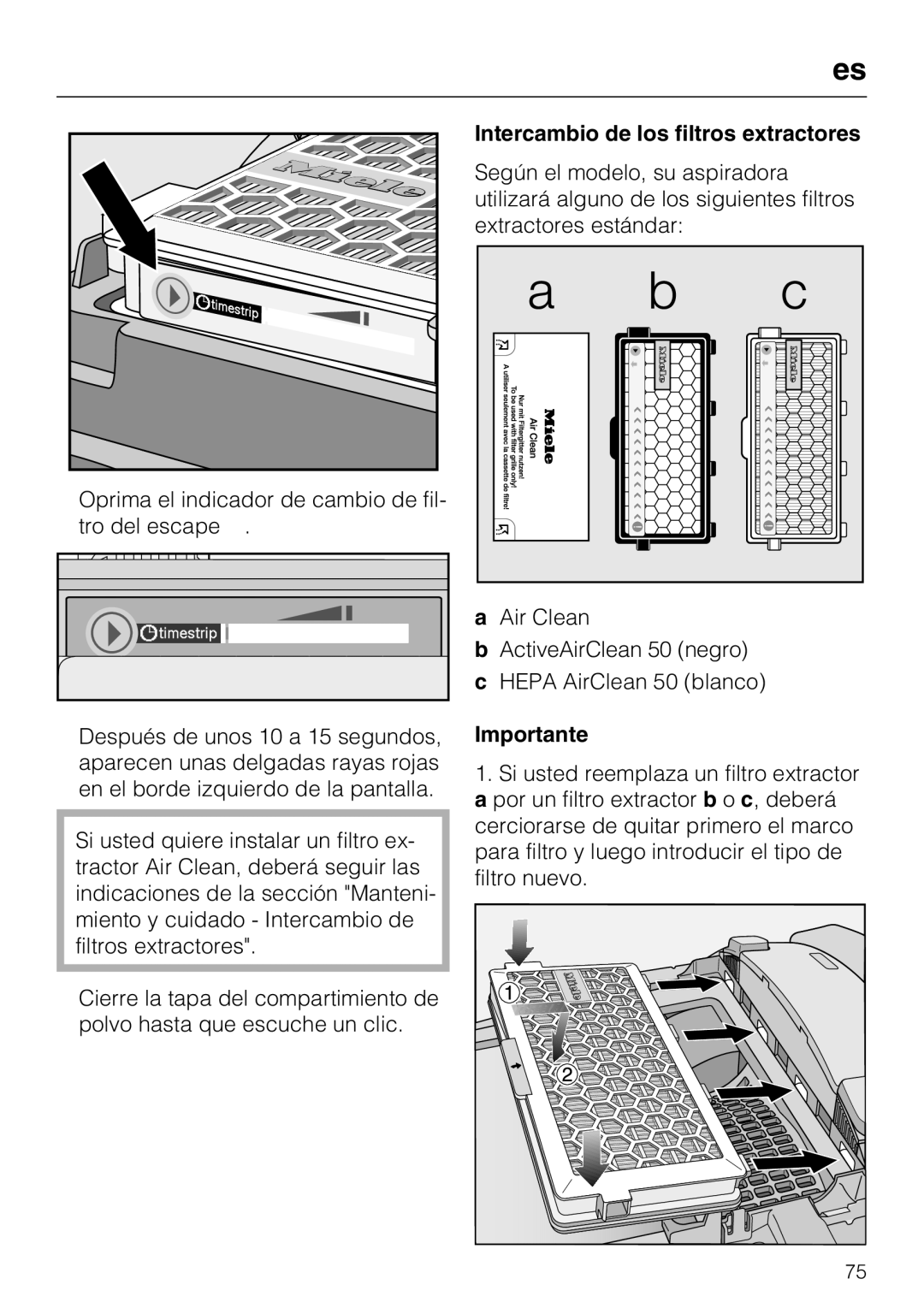 Miele S 8380, S 8390, S 8370 manual Intercambio de los filtros extractores, Importante 