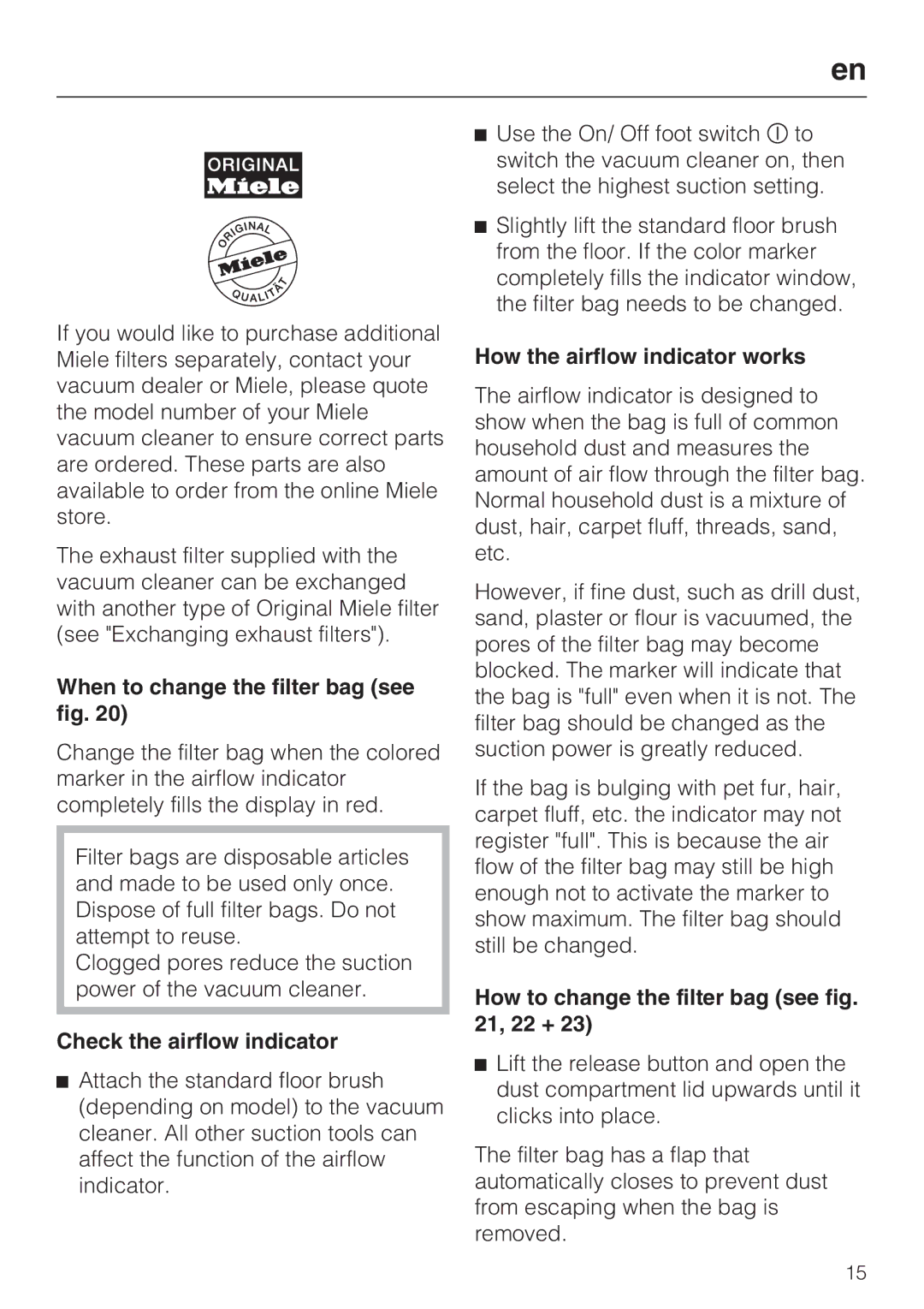 Miele S 8900 manual When to change the filter bag see fig, Check the airflow indicator, How the airflow indicator works 