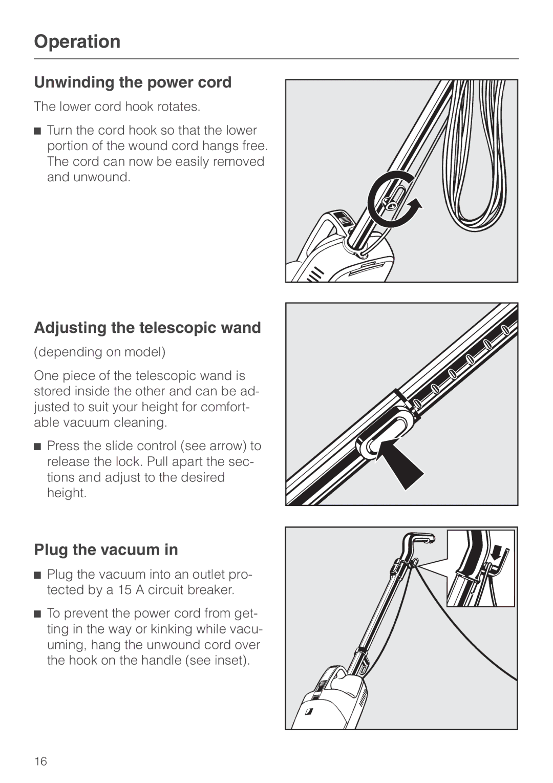 Miele S157 manual Operation, Unwinding the power cord, Adjusting the telescopic wand, Plug the vacuum 