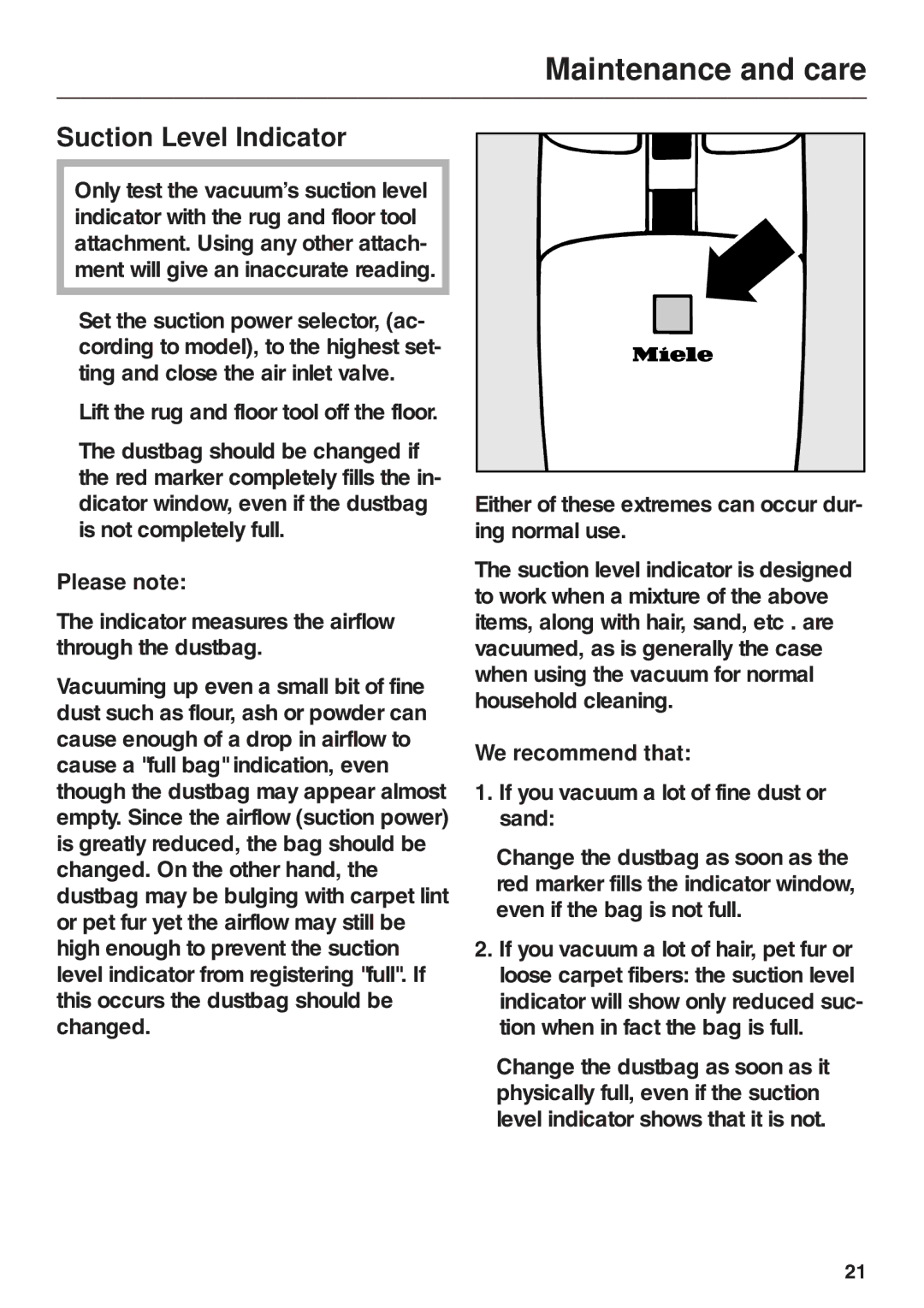 Miele S157 manual Suction Level Indicator, Please note, We recommend that 