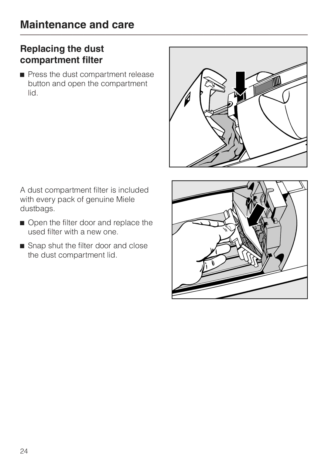 Miele S157 manual Replacing the dust compartment filter 