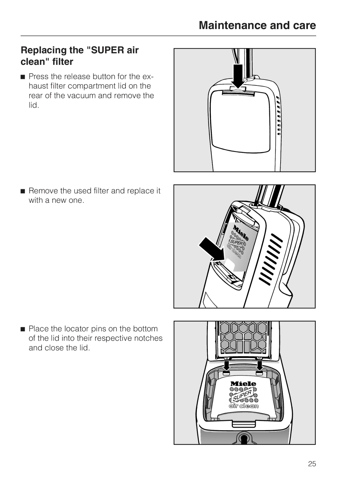 Miele S157 manual Replacing the Super air clean filter 