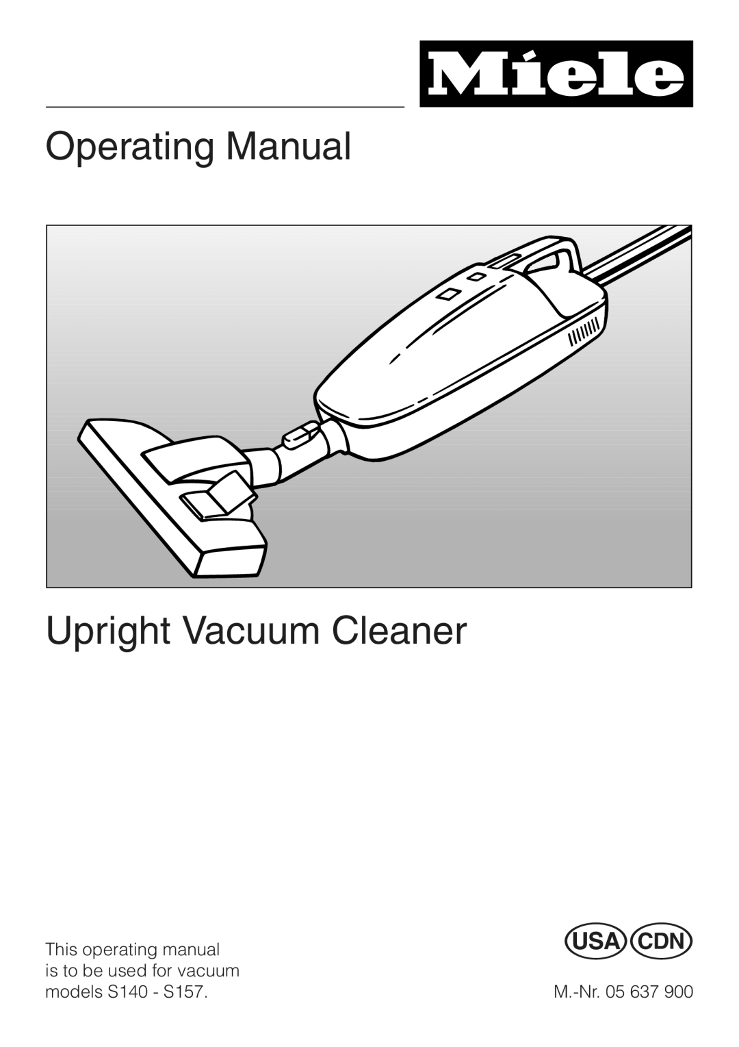 Miele S157 manual Operating Manual Upright Vacuum Cleaner 