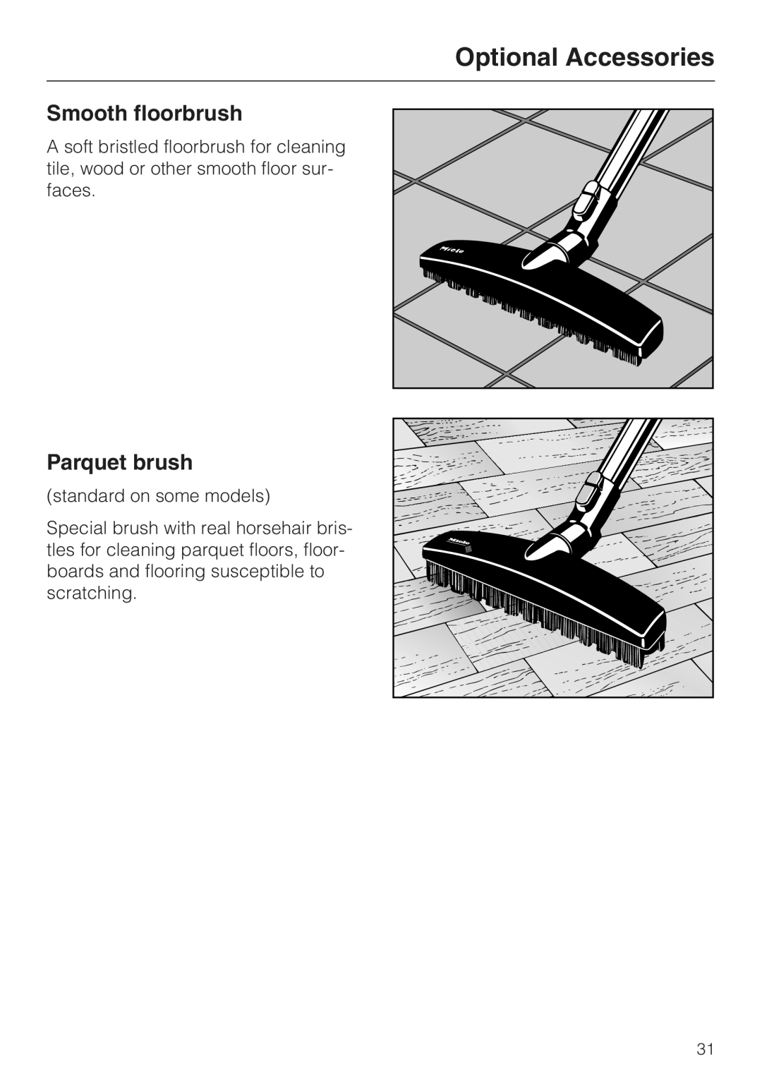Miele S157 manual Smooth floorbrush, Parquet brush, Optional Accessories 